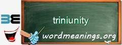 WordMeaning blackboard for triniunity